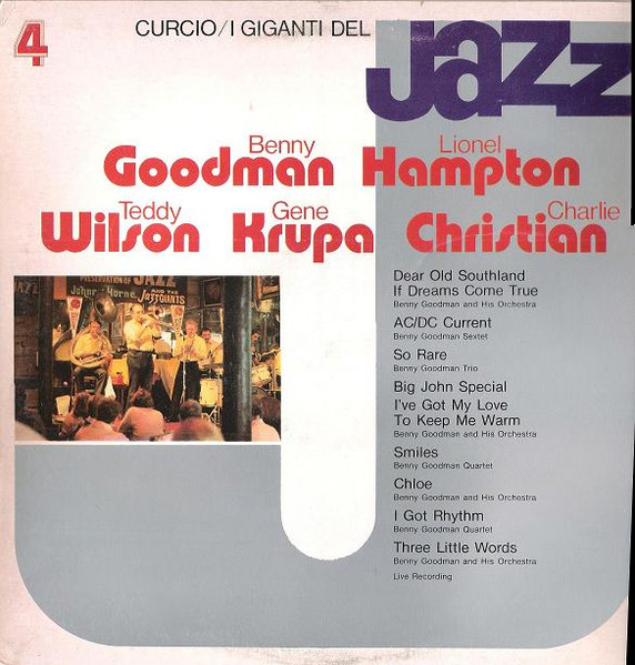 Benny Goodman / Lionel Hampton / Teddy Wilson / Gene Krupa / Charlie Christian - I Giganti Del Jazz Vol. 4 | Curcio (GJ-4)