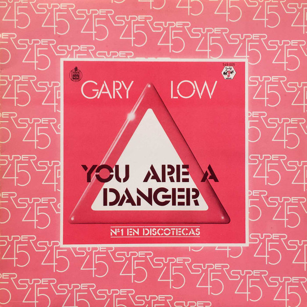 Gary Low - You Are A Danger | Hispavox (549 005) - main Gary Low - You Are A Danger | Hispavox (549 005) - main