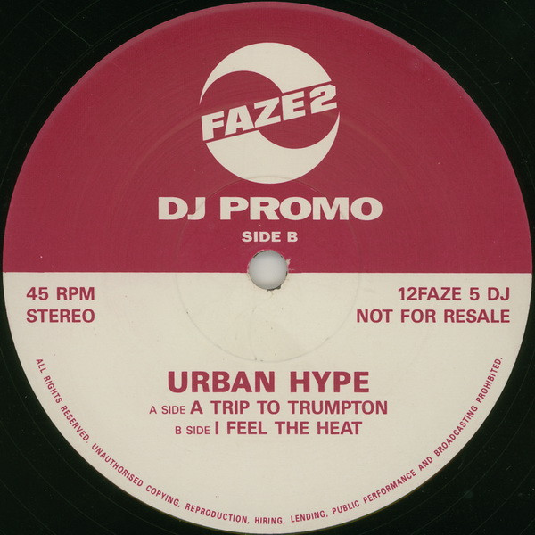 Urban Hype - A Trip To Trumpton | Faze 2 (12FAZE 5 DJ) - main