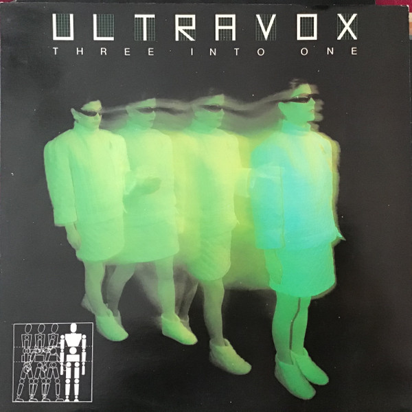 Ultravox - Three Into One | Island Records (ILPS 9614) - main