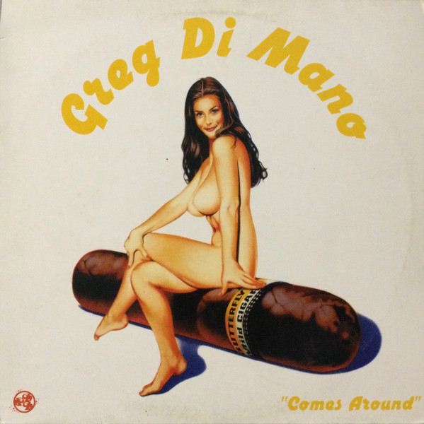 Greg Di Mano - Comes Around | Da Bitchie Boyz (DBB 004) - main Greg Di Mano - Comes Around | Da Bitchie Boyz (DBB 004) - main