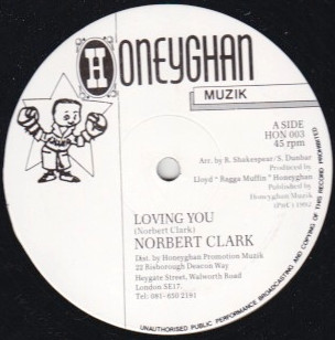 Norbert Clarke - Loving You | Honeyghan Muzik (HON 003)