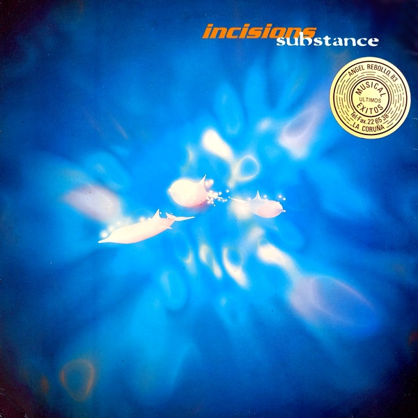 Incisions - Substance | Max Music (NM 1315 MX)