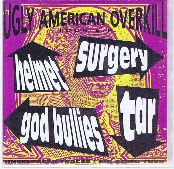 Ugly American Overkill Tour E. P.