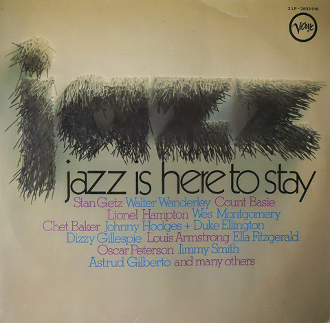 Various - Jazz Is Here To Stay | Verve Records (2632 016)