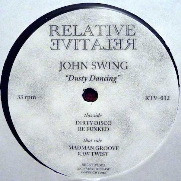 John Swing - Dusty Dancing | Relative (RTV-012)