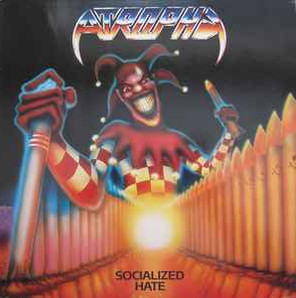 Atrophy - Socialized Hate | Roadrunner Records (RR 9518 1) - main
