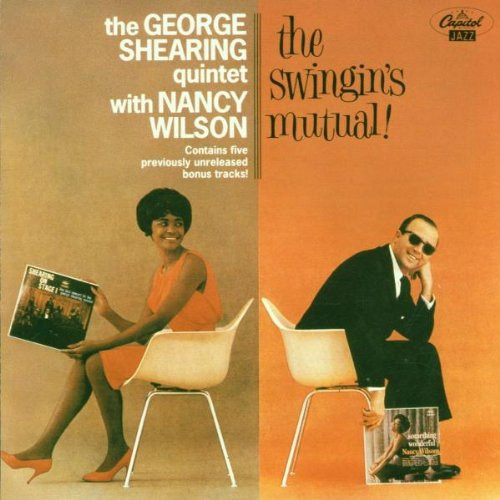 The George Shearing Quintet With Nancy Wilson - The Swingin's Mutual | Capitol Records (CDP 7 99190 2)
