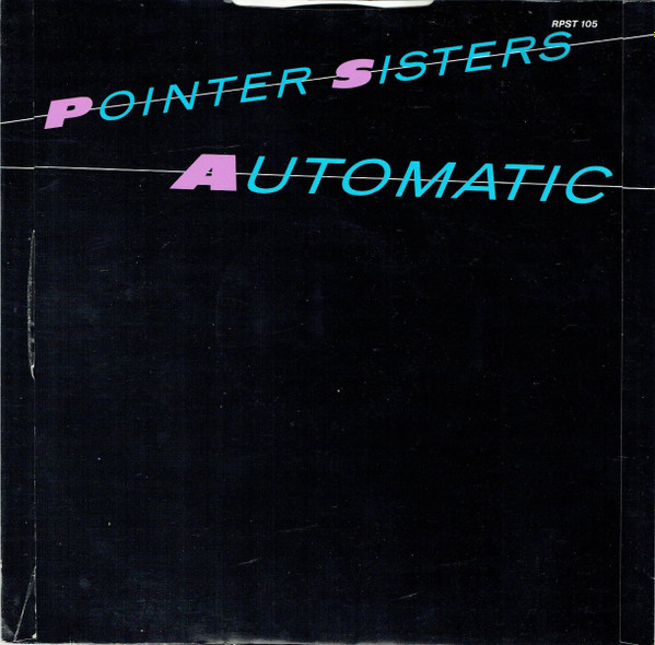Pointer Sisters - Automatic | Planet (RPST 105) - main