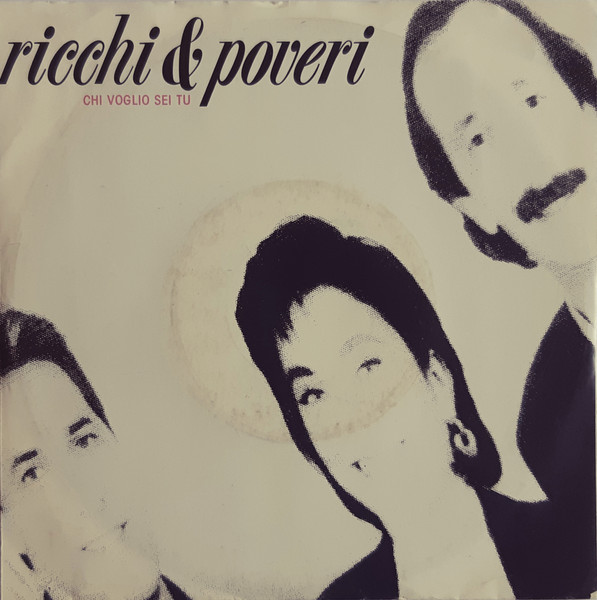 Ricchi E Poveri - Chi Voglio Sei Tu | EMI (006 11 8827 7) - main