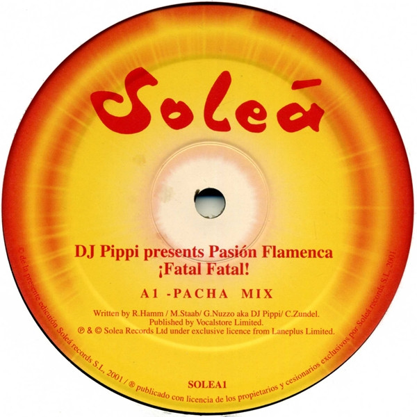 DJ Pippi Presents Pasion Flamenca - ¡Fatal Fatal! | Solea Records (SOLEA1)