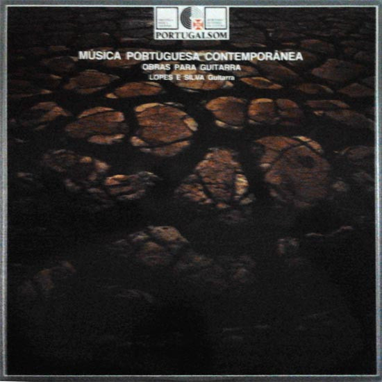 José Lopes e Silva - Música Portuguesa Contemporânea - Obras Para Guitarra | Portugalsom (860019/PS)