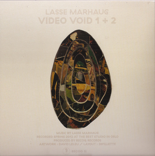 Lasse Marhaug - Void | Be Coq (BECOQ 31) - 2