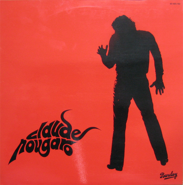 Claude Nougaro - Nougaro 77 - Enregistrement Public A L'Olympia | Barclay (80 661/62) - main