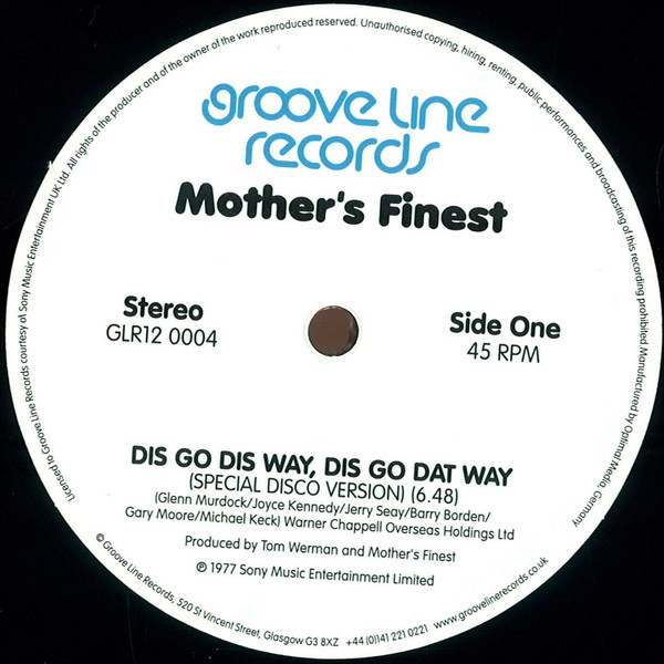 Mother's Finest - Dis Go Dis Way, Dis Go Dat Way / Baby Love | Groove Line Records (GLR12 0004) - main Mother's Finest - Dis Go Dis Way, Dis Go Dat Way / Baby Love | Groove Line Records (GLR12 0004) - main
