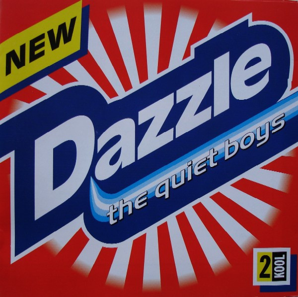 The Quiet Boys - Dazzle | 2 Kool (TKLP 61) - main The Quiet Boys - Dazzle | 2 Kool (TKLP 61) - main