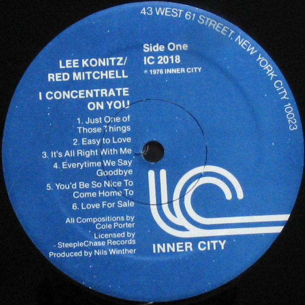 Lee Konitz & Red Mitchell - I Concentrate On You (A Tribute To Cole Porter) | Inner City Records (IC 2018) - 3 Lee Konitz & Red Mitchell - I Concentrate On You (A Tribute To Cole Porter) | Inner City Records (IC 2018) - 3