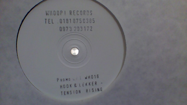 Hook & Lekker - Tension Rising | Whoop! Records (WHO16) Hook & Lekker - Tension Rising | Whoop! Records (WHO16)