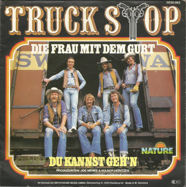Truck Stop - Die Frau Mit Dem Gurt / Du Kannst Geh'n | Nature (0030.062)
