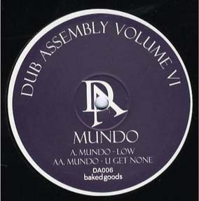 Jason Mundo - Low / U Get None | Dub Assembly (DA006) - main