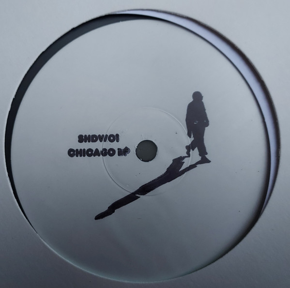 Shadow Pressings - Chicago EP | Shadow Pressings (SHDW01) - main Shadow Pressings - Chicago EP | Shadow Pressings (SHDW01) - main