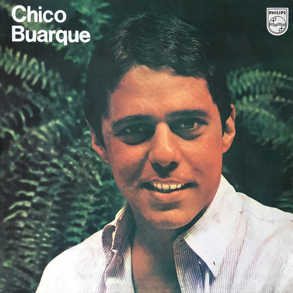 Chico Buarque - Chico Buarque | Philips (6349 398) - main