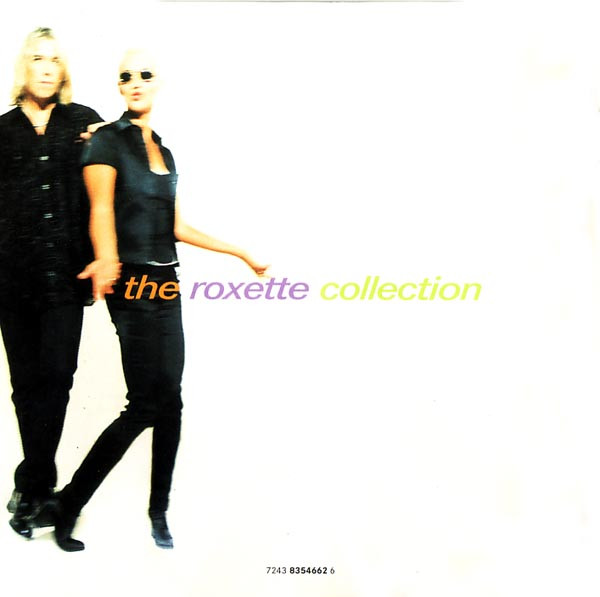 Roxette - Don't Bore Us - Get To The Chorus! (Roxette's Greatest Hits) | EMI (7243 8354662 6) - 2