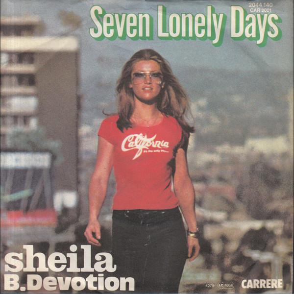 Sheila & B. Devotion - Seven Lonely Days | Carrere (2044 140) - main