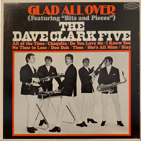 The Dave Clark Five - Glad All Over | Epic (LN 24093) The Dave Clark Five - Glad All Over | Epic (LN 24093)