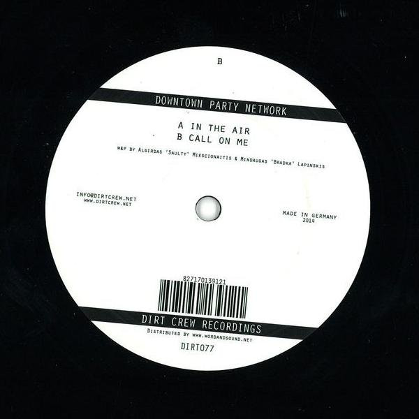 Downtown Party Network - In The Air / Call On Me | Dirt Crew Recordings (DIRT 077)