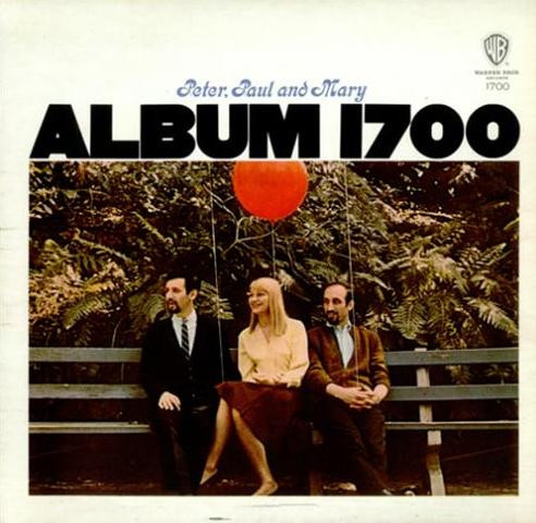 Peter, Paul & Mary - Album 1700 | Warner Bros. Records (WS 1700)