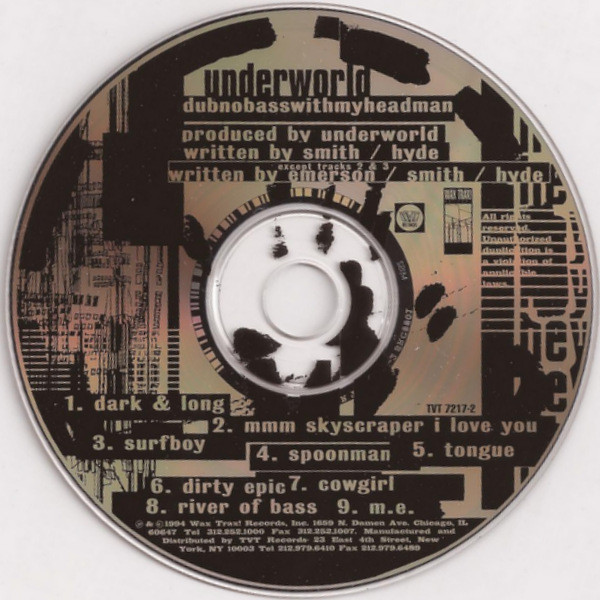 Underworld - Dubnobasswithmyheadman | Wax Trax! Records (TVT 7217-2) - 3