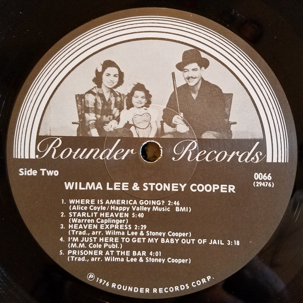 Wilma Lee & Stoney Cooper With The Clinch Mountain Clan - Wilma Lee & Stoney Cooper | Rounder Records (0066) - 4 Wilma Lee & Stoney Cooper With The Clinch Mountain Clan - Wilma Lee & Stoney Cooper | Rounder Records (0066) - 4