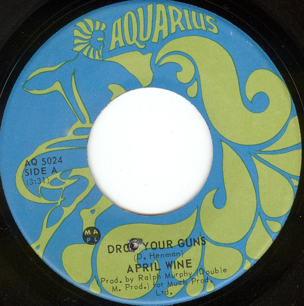 April Wine - Drop Your Guns (7") [Vinyl] | Aquarius Records (AQ 5024) - 3