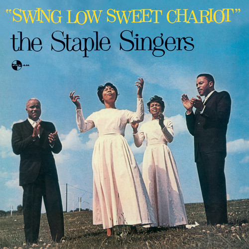 The Staple Singers - Swing Low Sweet Chariot | Pan Am Records (9152256) The Staple Singers - Swing Low Sweet Chariot | Pan Am Records (9152256)