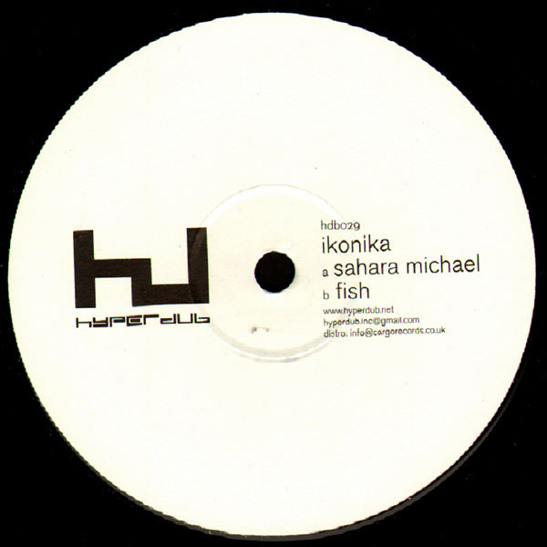 Ikonika - Sahara Michael / Fish | Hyperdub (hdb029) - 3