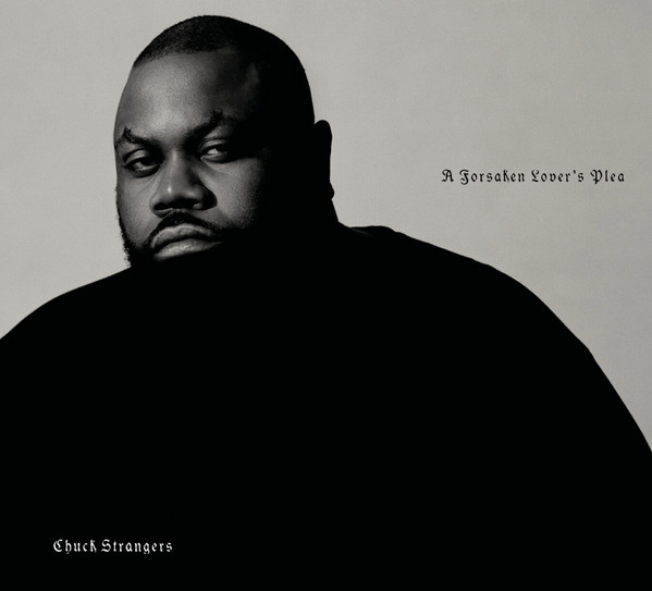 Chuck Strangers - A Forsaken Lover's Plea | Lex Records (LEX170LP) - main Chuck Strangers - A Forsaken Lover's Plea | Lex Records (LEX170LP) - main