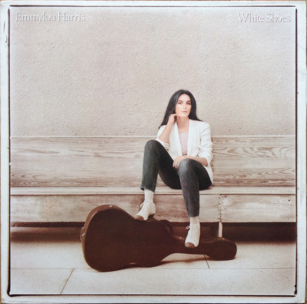Emmylou Harris - White Shoes | Warner Bros. Records (92-3961-1)