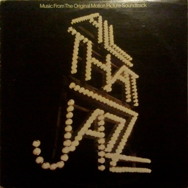 Various - All That Jazz - Music From The Original Motion Picture Soundtrack | Casablanca (NBLP 7198) - main Various - All That Jazz - Music From The Original Motion Picture Soundtrack | Casablanca (NBLP 7198) - main