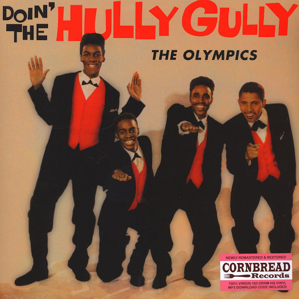 The Olympics - Doin' The Hully Gully | Cornbread Records (CRNBR16006) - main