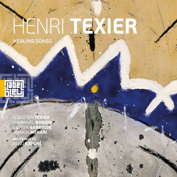 Henri Texier - Healing Songs | Label Bleu (LBLV6753) - main