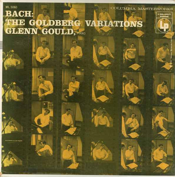Johann Sebastian Bach : Glenn Gould - The Goldberg Variations | Columbia Masterworks (ML 5060) Johann Sebastian Bach : Glenn Gould - The Goldberg Variations | Columbia Masterworks (ML 5060)