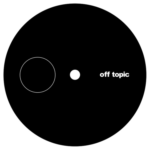 Pir , António Nunes , Luhk - Off Topic 002 | Off Topic (OFF002)