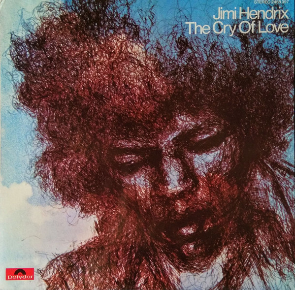 Jimi Hendrix - The Cry Of Love | Polydor (2459 397) - main Jimi Hendrix - The Cry Of Love | Polydor (2459 397) - main