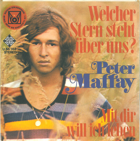 Peter Maffay - Welcher Stern Steht Über Uns? | Telefunken (U 56162) - 2