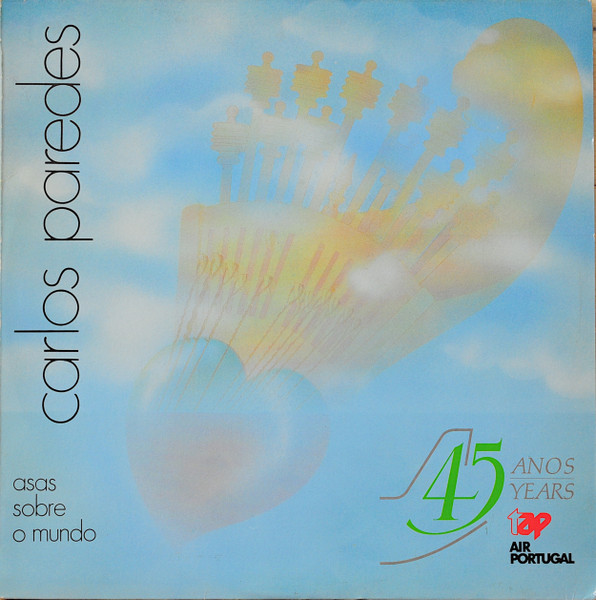 Carlos Paredes - Asas Sobre O Mundo | Philips (842 412-1) - main