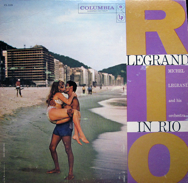 Michel Legrand Et Son Orchestre - Legrand In Rio | Columbia (CL 1139) - main