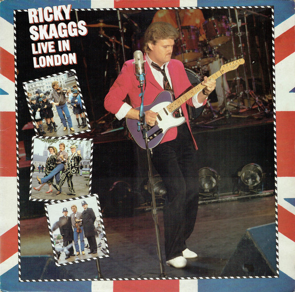 Ricky Skaggs - Live In London | Epic (EPC 26618)