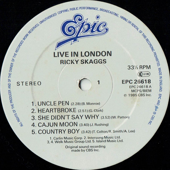Ricky Skaggs - Live In London | Epic (EPC 26618) - 3 Ricky Skaggs - Live In London | Epic (EPC 26618) - 3