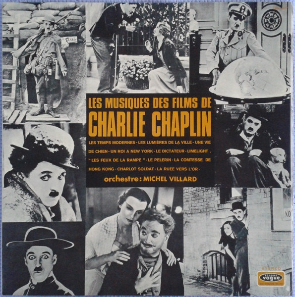 Charlie Chaplin - Michel Villard - Les Musiques Des Films De Charlie Chaplin | Vogue (SLD 837) - main Charlie Chaplin - Michel Villard - Les Musiques Des Films De Charlie Chaplin | Vogue (SLD 837) - main